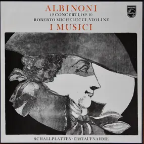 Tomaso Albinoni - 12 Concerti, Op. 10