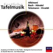 Albinoni / Bach / Händel / Telemann / Vivaldi - Festliche Tafelmusik