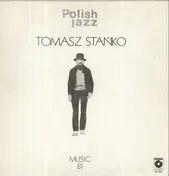 Tomasz Stanko - Music 81