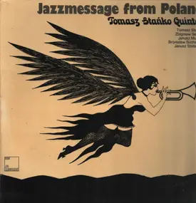 Tomasz Stanko Quintet - Jazzmessage From Poland