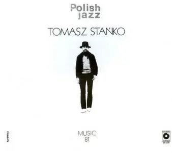 Tomasz Stańko - Music 81