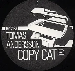 Tomas Andersson - Copy Cat