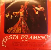 LP - Tomás De Huelva , Chato De La Isla , El Camarón De La Isla , El Turronero , Gitana Amadora , Antoni - Fiesta Flamenca