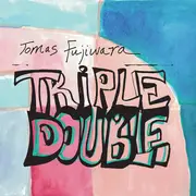 CD - Tomas Fujiwara - Triple Double