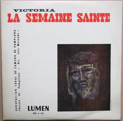 Tomás Luis De Victoria - Agrupación Coral de Cámara de Pamplona - La Semaine Sainte