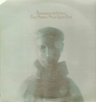 Tomas Luis de Victoria - Four Motets, Missi Quarti Toni