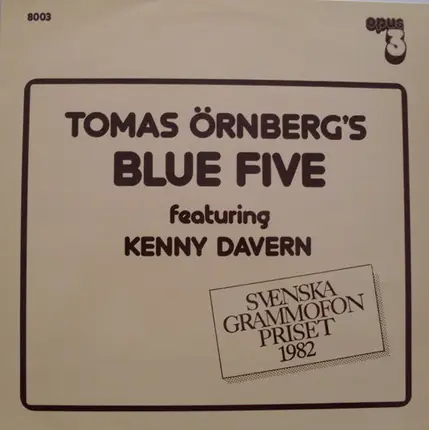 Tomas Örnberg's Blue Five Feat. Kenny Davern - Tomas Örnberg's Blue Five