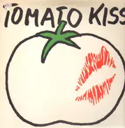 Tomato Kiss - Tomato Kiss