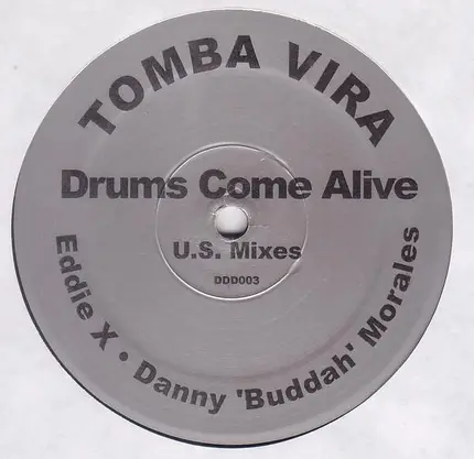 Tomba Vira - Drums Come Alive - US Mixes