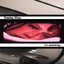 12inch Vinyl Single - Tomba Vira - It's Something