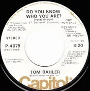 Tom Bahler - Do You Know Who You Are?