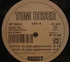 Tom Beser - Love Is the Message