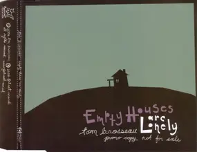 tom brosseau - Empty Houses Are Lonely