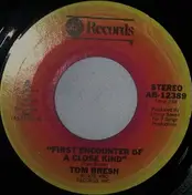 Tom Bresh - First Encounters Of A Close Kind