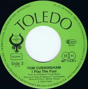 7'' - Tom Cunningham - Oh Jesus / I Play The Fool