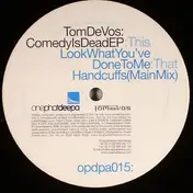 TOM DE VOS - COMEDY IS DEAD EP