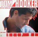 12'' - Tom Hooker - Help Me