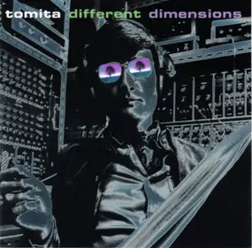 Isao Tomita - Different Dimensions