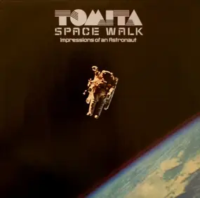 Isao Tomita - Space Walk - Impression Of An Astronaut