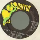 7'' - Tom Jones - Can't Stop Loving You / Never Give Away Love
