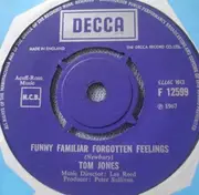 7'' - Tom Jones - I'll Never Let You Go / Funny Familiar Forgotten Feelings