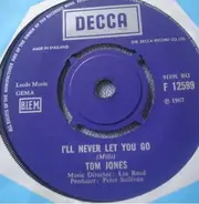 Tom Jones - I'll Never Let You Go / Funny Familiar Forgotten Feelings