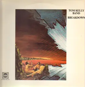 Tom Kelly Band - Breakdown