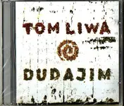 Tom Liwa - Dudajim