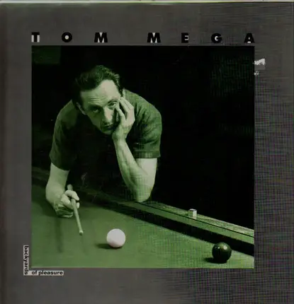 Tom Mega - Backyards of Pleasure