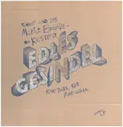 Tommi Und Das Mobile Einsatzorkester - Edles Gesindel