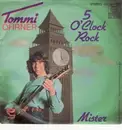 7inch Vinyl Single - Tommi Ohrner - 5 O'Clock Rock
