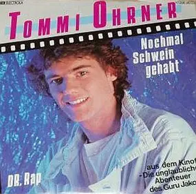 Tommi Ohrner - Nochmal Schwein Gehabt