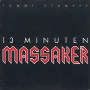 12'' - Tommi Stumpff - 13 Minuten Massaker