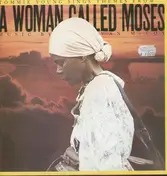 Tommie Young - A woman called moses