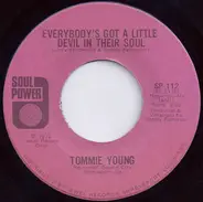 Tommie Young - Everybody's Got A Little Devil In Their Soul