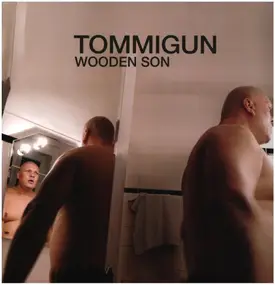 Tommigun - Wooden Son