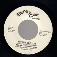 Tommy T. And Fast Lane - When I See You / Short Creek Social Club