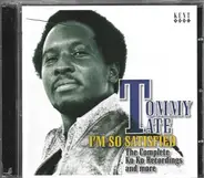 Tommy Tate - I'm So Satisfied: The Complete Ko Ko Recordings And More