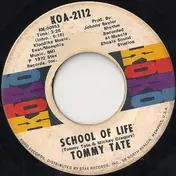 Tommy Tate - School Of Life / I Remember