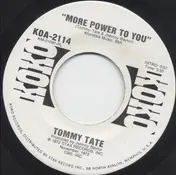 Tommy Tate - More Power To You