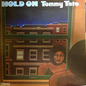 Tommy Tate - Hold On