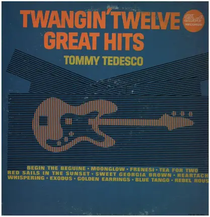 Tommy Tedesco - Twangin' Twelve Great Hits