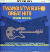 LP - Tommy Tedesco - Twangin' Twelve Great Hits
