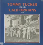 Tommy Tucker And His Californians - 1933