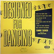 10'' - Tommy Tucker And His Orchestra - Designed For Dancing