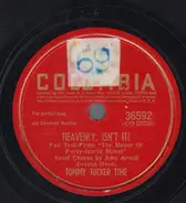 Tommy Tucker Time - Heavenly Isn't It? / The Last Call For Love