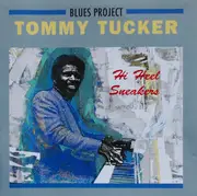 CD - Tommy Tucker - Hi Heel Sneakers