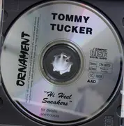 CD - Tommy Tucker - Hi Heel Sneakers