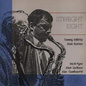 Tommy Whittle - Straight Eight