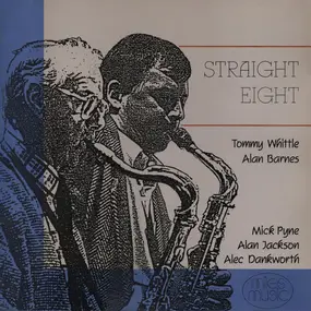 Tommy Whittle - Straight Eight